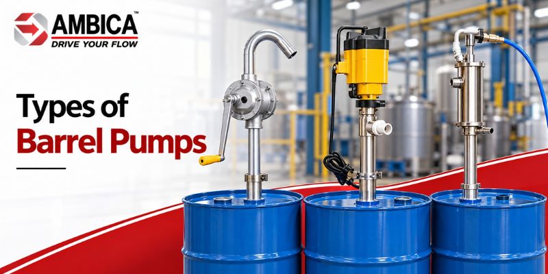 Types of Barrel Pumps and How to Pick the Right One